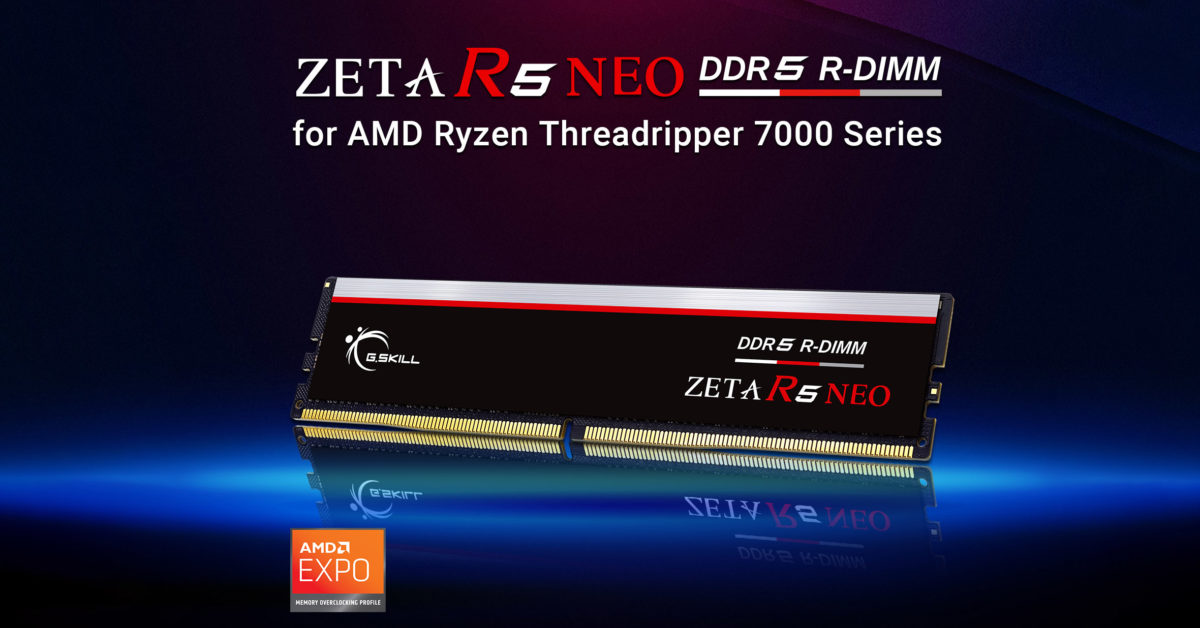 G.Skill از حافظه RDIMM Zeta R5 Neo DDR5-6400 را برای سری Threadripper 7000 رونمایی کرد