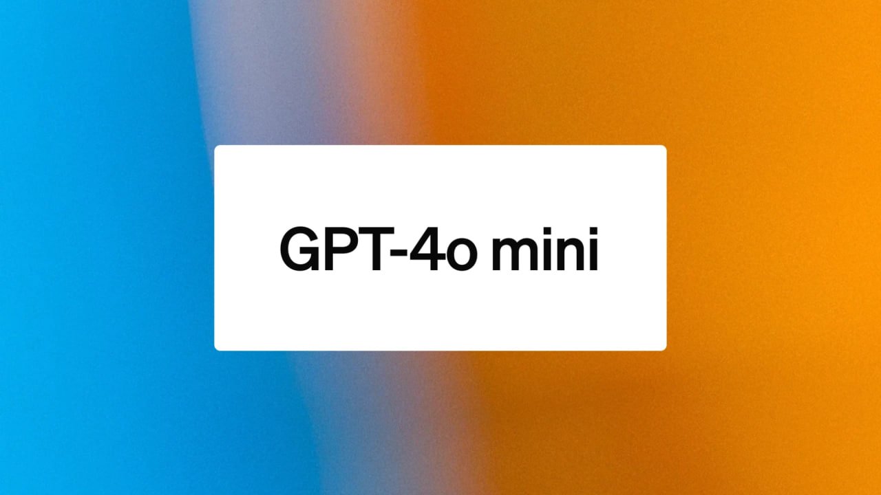 OpenAI از هوش مصنوعی ارزان‌تر GPT-4o mini رونمایی کرد