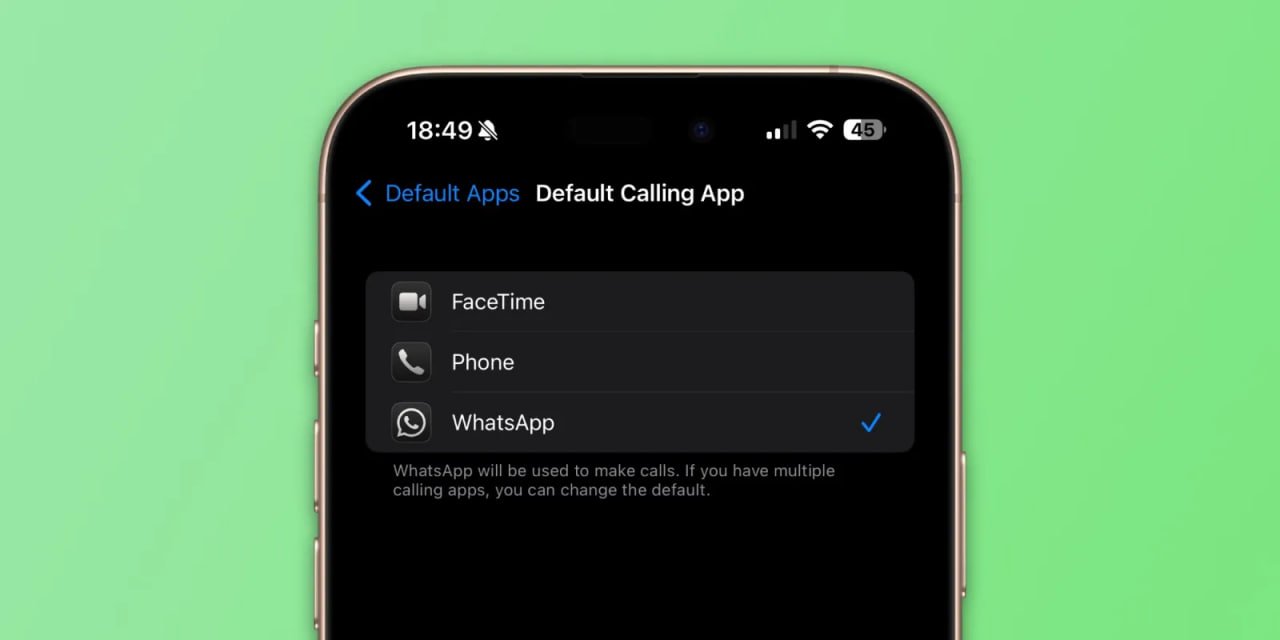 حالا می‌توان واتساپ را به عنوان برنامه پیش‌فرض تماس و پیام آیفون انتخاب کرد