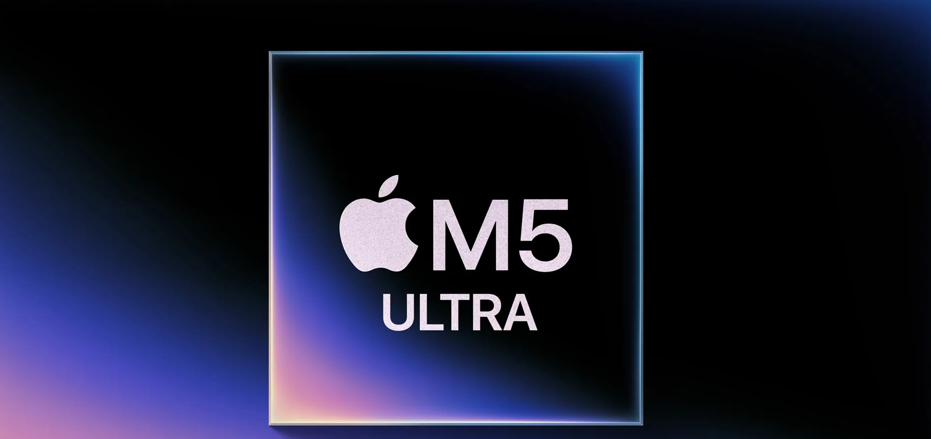 رونمایی از تراشه M5 Ultra احتمالاً سورپرایز اپل در WWDC 2026 خواهد بود