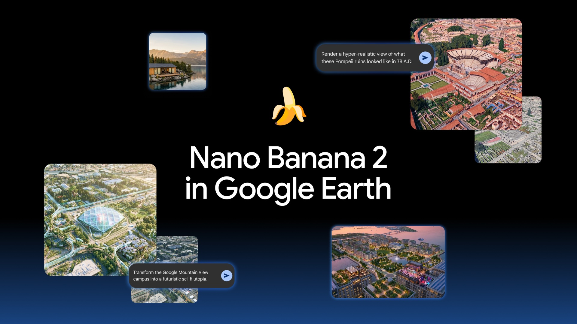 مدل تصویرساز نانو بنانا به Google Earth اضافه شد؛ بناهای تاریخی را بازسازی کنید!