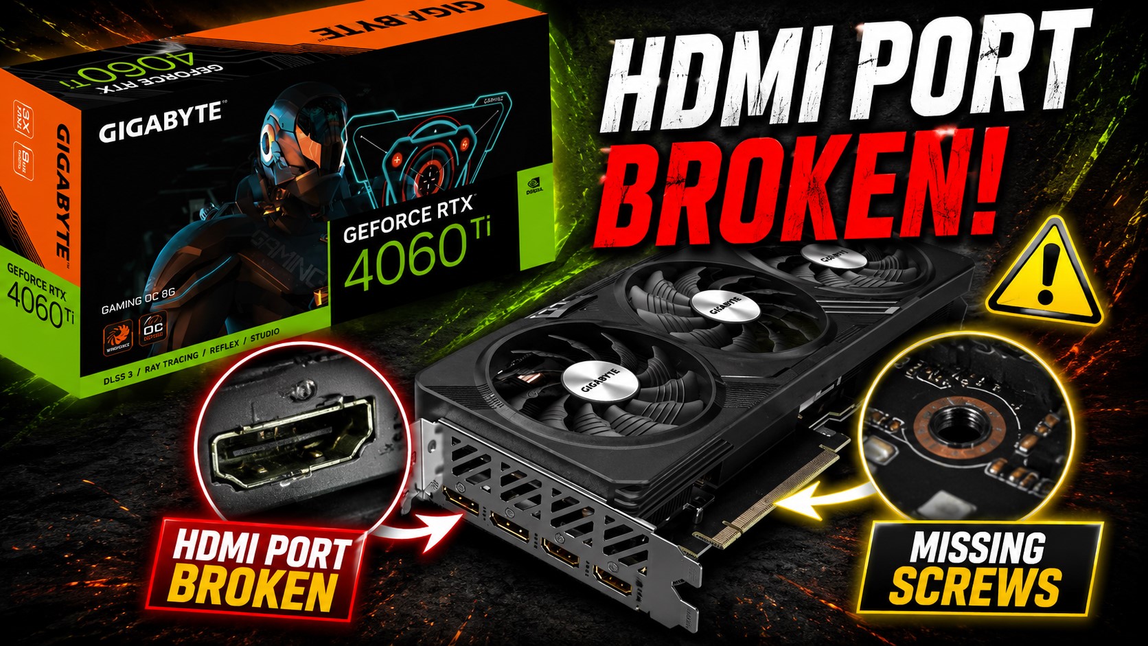 گیگابایت کارت گرافیک RTX 4060 Ti مشتری را با پورت HDMI شکسته و پیچهای مفقود تحویل داد