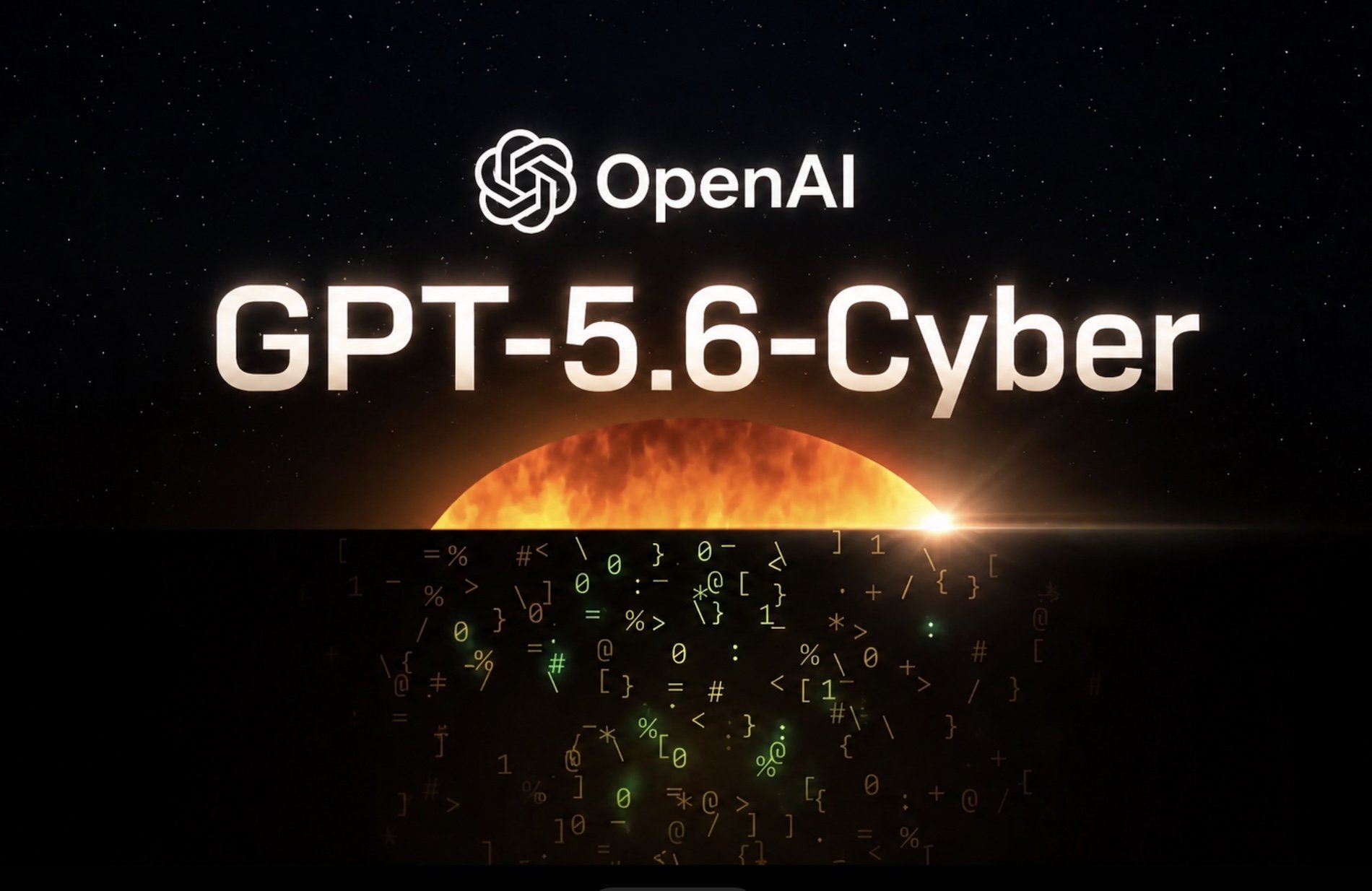 OpenAI همزمان با افزایش حملات ایجنتها از مدل GPT-5.6-Cyber رونمایی کرد