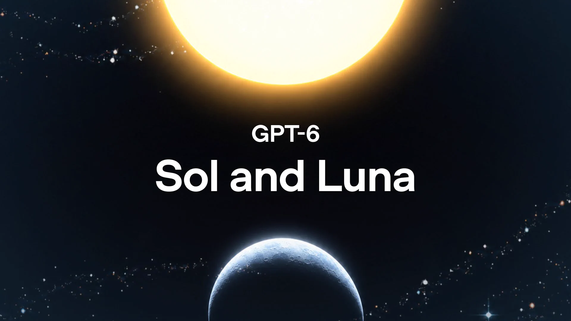 مدلهای GPT-6 Sol و GPT-6 Luna با نصف قیمت نسل قبلی معرفی شدند